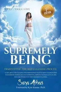 Supremely Being - Sara Abbas