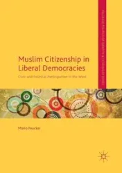 Muslim Citizenship in Liberal Democracies - Mario Peucker