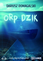 audiobook ORP Dzik - Dariusz Domagalski