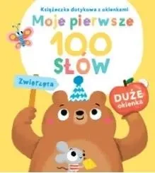 Moje pierwsze 100 słów. Zwierzęta - praca zbiorowa