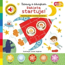 Akademia mądrego dziecka. Rakieta startuje! - Nick Ackland, Louise Anglicas, Katarzyna Grzyb