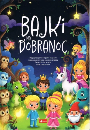 Dla Dzieci new. Bajki na dobranoc - Opracowanie zbiorowe