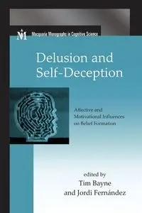 Delusion and Self-Deception - Bayne Tim