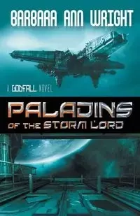 Paladins of the Storm Lord - Barbara Ann Wright
