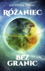 Różaniec bez granic - Krzysztof Ziemiec