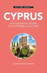 Culture Smart! Cyprus - Buhayer Constantine