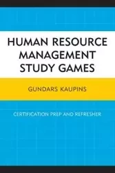 Human Resource Management Study Games - Kaupins Gundars