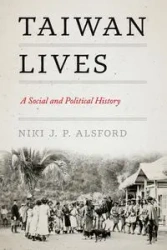Taiwan Lives - Niki J. Alsford P.