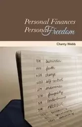 Personal Finances, Personal Freedom - Webb Chanty