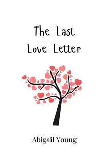 The Last Love Letter - Young Abigail