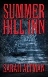 Summer Hill lnn - Sarah Altman