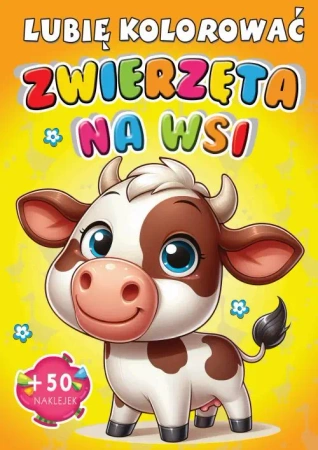 Kolorowanka Zwierzęta na wsi + 50 naklejek - praca zbiorowa