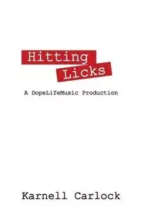 Hitting Licks - Carlock Karnell