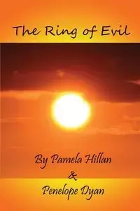 The Ring of Evil - Pamela Hillan