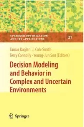 Decision Modeling and Behavior in Complex and Uncertain Environments - Kugler Tamar