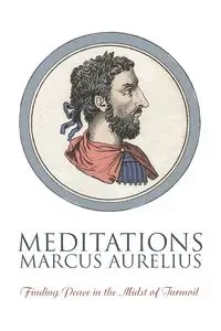 Meditations - Marcus Aurelius