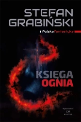 Księga ognia. Opowiadania fantastyczne - Stefan Grabiński