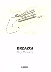 Drzazgi - Alicja Mielcarek