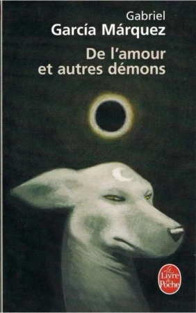 Amour et autres demons - Gabriel Garcia Marquez