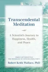 Transcendental Meditation - Wallace Robert Keith