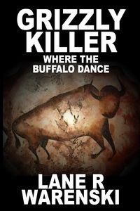 Grizzly Killer - Lane Warenski R