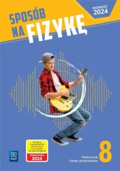 Fizyka SP 8 Sposób na fizykę podr. - praca zbiorowa