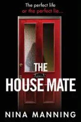 The House Mate - Nina Manning