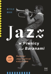 Jazz w Piwnicy pod Baranami - Witold Wnuk