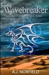 Wavebreaker - Trickle - Norfield A.J.