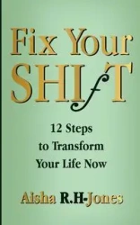 Fix Your Shift - R.H-Jones Aisha