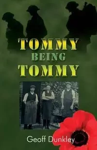 Tommy Being Tommy - Dunkley Geoff