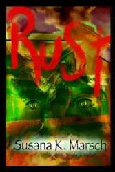 Rust - K. Susana Marsch