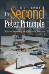 The Second Peter Principle - H. Hunter Ellery