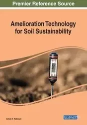 Amelioration Technology for Soil Sustainability - Rathoure Ashok K.