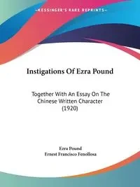 Instigations Of Ezra Pound - Ezra Pound