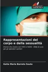 Rappresentazioni del corpo e della sessualità - Katia Maria Barreto Souto