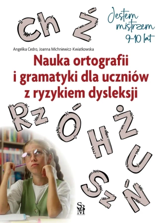 Jestem mistrzem. Nauka ortografii i gramatyki... - Angelika Cedro, Joanna Michniewicz-Kwiatkowska