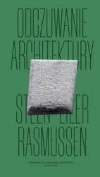 Odczuwania architektury - Steen Eiler Rasmussen