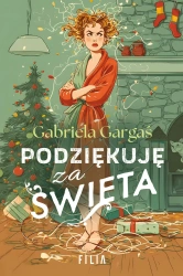 Podziękuję za Święta. Z autografem - Gabriela Gargaś