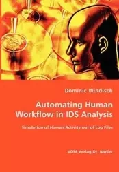 Automating Human Workflow in IDS Analysis - Dominic Windisch