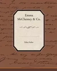 Emma McChesney & Co. - Edna Ferber
