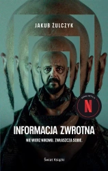 Informacja zwrotna (okładka filmowa) - Jakub Żulczyk