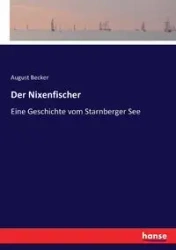Der Nixenfischer - August Becker
