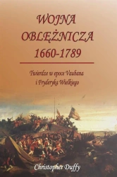 Wojna oblężnicza 1660-1789 - Christopher Duffy