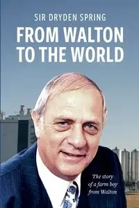 From Walton to the World - Spring Sir Dryden