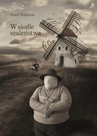 W siodle szaleństwa - Paweł Podgórski