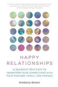 Happy Relationships - Kimberly Brown
