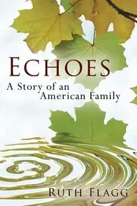 Echoes - Ruth Flagg