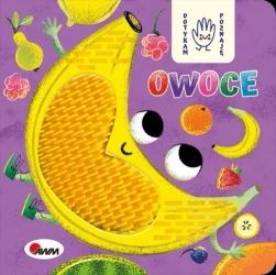Dotykam poznaję. Owoce - Elżbieta Korolkiewicz