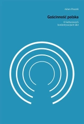 Gościnność polska. O kulturowych konkretyzacjach.. - Adam Pisarek